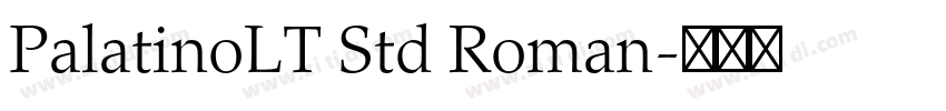 PalatinoLT Std Roman字体转换 PalatinoLT Std Roman字体转换